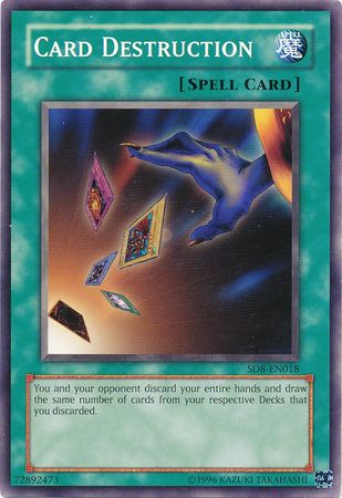 Card Destruction SD8 EN018 Common Unlimited Card Destruction SD8 EN018 Common Unlimited
