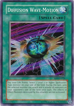 Diffusion Wave Motion SD6 EN024 Common Unlimited Structure Deck Spellcaster s Judgment SD6 Unlimited Singles Diffusion Wave Motion SD6 EN024 Common Unlimited Structure Deck Spellcaster s Judgment SD6 Unlimited Singles
