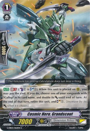 Cosmic Hero Grandscout G EB03 062EN Common C G Extra Booster 3 The Galaxy Star Gate Singles Cosmic Hero Grandscout G EB03 062EN Common C G Extra Booster 3 The Galaxy Star Gate Singles