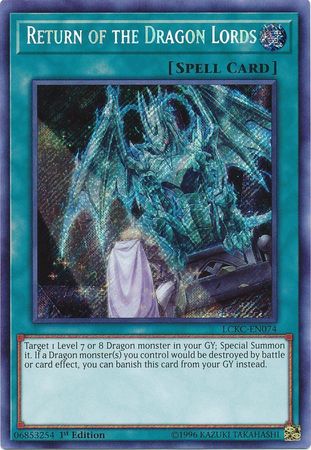 Return of the Dragon Lords LCKC EN074 Secret Rare 1st Edition Return of the Dragon Lords LCKC EN074 Secret Rare 1st Edition
