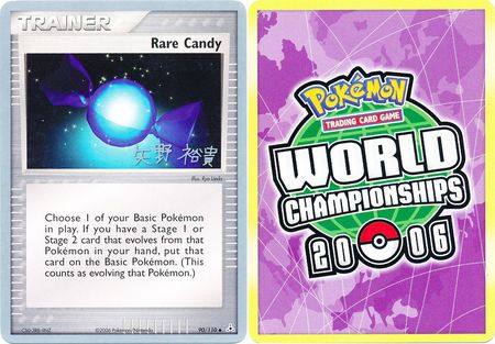 Rare Candy 90 110 2006 World Championship Card World Championship 2006 Singles Rare Candy 90 110 2006 World Championship Card World Championship 2006 Singles
