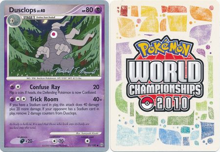 Dusclops 35 100 2010 World Championship Card World Championship 2010 Singles Dusclops 35 100 2010 World Championship Card World Championship 2010 Singles