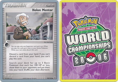 Holon Mentor 93 113 2006 World Championship Card World Championship 2006 Singles Holon Mentor 93 113 2006 World Championship Card World Championship 2006 Singles