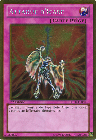 Attaque d Icare PGLD FR080 Gold Rare 1st Edition French Yugioh Cards Attaque d Icare PGLD FR080 Gold Rare 1st Edition French Yugioh Cards
