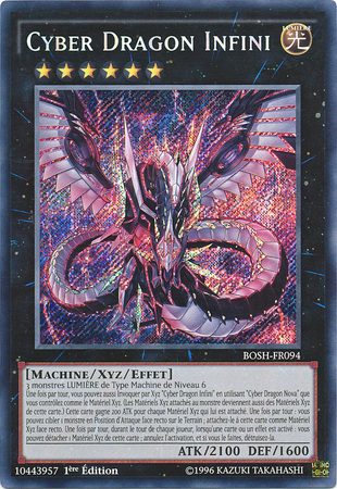 Cyber Dragon Infini BOSH FR094 Secret Rare 1st Edition French Yugioh Cards Cyber Dragon Infini BOSH FR094 Secret Rare 1st Edition French Yugioh Cards