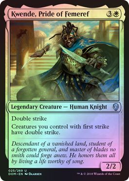 Kwende Pride of Femeref 025 269 Foil Dominaria Foil Singles Kwende Pride of Femeref 025 269 Foil Dominaria Foil Singles