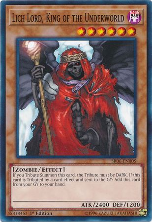 Lich Lord King of the Underworld SR06 EN005 Common 1st Edition Lich Lord King of the Underworld SR06 EN005 Common 1st Edition