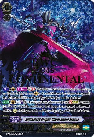 Supremacy Dragon Claret Sword Dragon BWC2015 VG01EN Hot Stamped Promo Cardfight Vanguard Promos Supremacy Dragon Claret Sword Dragon BWC2015 VG01EN Hot Stamped Promo Cardfight Vanguard Promos