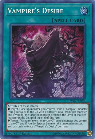 Vampire s Desire DASA EN008 Secret Rare 1st Edition Vampire s Desire DASA EN008 Secret Rare 1st Edition