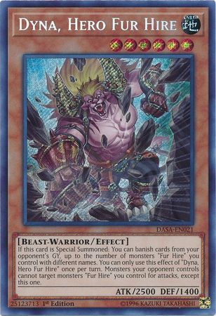 Dyna Hero Fur Hire DASA EN021 Secret Rare 1st Edition Dyna Hero Fur Hire DASA EN021 Secret Rare 1st Edition