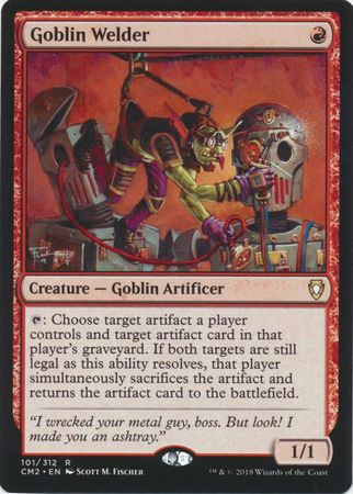 Goblin Welder 101 312 Commander Anthology Volume II Singles Goblin Welder 101 312 Commander Anthology Volume II Singles
