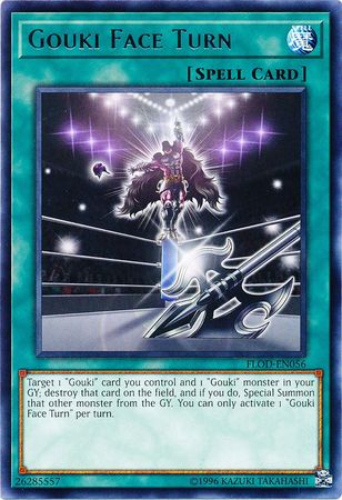 Gouki Face Turn FLOD EN056 Rare Unlimited Gouki Face Turn FLOD EN056 Rare Unlimited