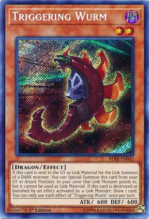 Triggering Wurm BLRR EN042 Secret Rare 1st Edition Battles of Legend Relentless Revenge Singles Triggering Wurm BLRR EN042 Secret Rare 1st Edition Battles of Legend Relentless Revenge Singles