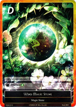 Wind Magic Stone D TD02 013 Force of Will Teaching Decks Wind Magic Stone D TD02 013 Force of Will Teaching Decks