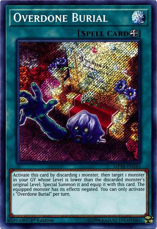 Overdone Burial MP18 EN143 Secret Rare 1st Edition Overdone Burial MP18 EN143 Secret Rare 1st Edition