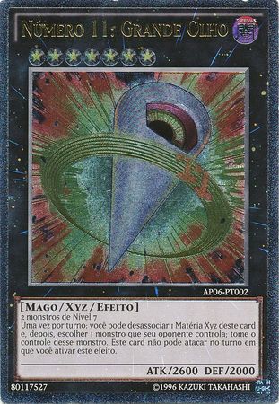 Ultimate Rare Numero 11 Grande Olho AP06 PT002 Portuguese Yugioh Cards Ultimate Rare Numero 11 Grande Olho AP06 PT002 Portuguese Yugioh Cards