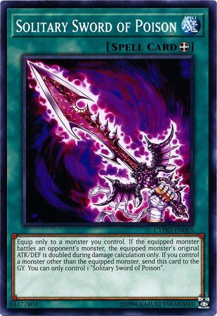 Solitary Sword of Poison CYHO EN065 Common Unlimited Solitary Sword of Poison CYHO EN065 Common Unlimited