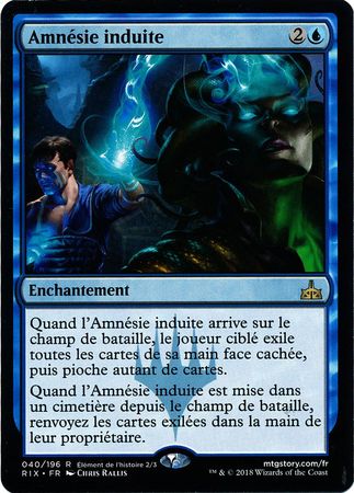 Amnesie induite Induced Amnesia 40 196 Rivals of Ixalan French Singles Amnesie induite Induced Amnesia 40 196 Rivals of Ixalan French Singles