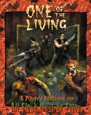 One of the Living softcover handbook All Flesh Must Be Eaten RPG EDN8007 All Flesh Must Be Eaten RPG One of the Living softcover handbook All Flesh Must Be Eaten RPG EDN8007 All Flesh Must Be Eaten RPG