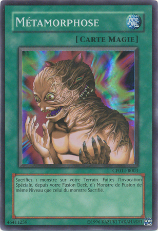 Metamorphose CP01 FR003 Super Rare French Yugioh Cards Metamorphose CP01 FR003 Super Rare French Yugioh Cards