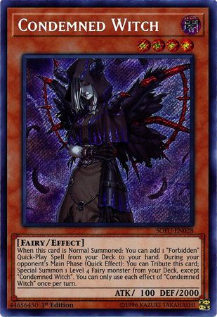 Condemned Witch SOFU EN028 Secret Rare 1st Edition Condemned Witch SOFU EN028 Secret Rare 1st Edition