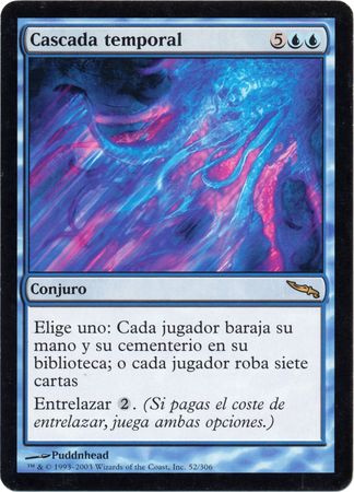 Cascada temporal Temporal Cascade Mirrodin Spanish Singles Cascada temporal Temporal Cascade Mirrodin Spanish Singles