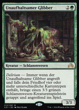 Unaufhaltsamer Glibber Inexorable Blob Shadows over Innistrad German Singles Unaufhaltsamer Glibber Inexorable Blob Shadows over Innistrad German Singles