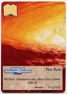 Fire Rain Fire Rain