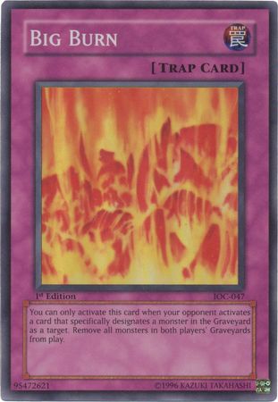 Big Burn IOC 047 Super Rare 1st Edition Big Burn IOC 047 Super Rare 1st Edition