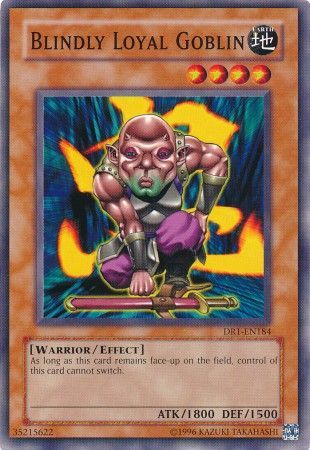 Blindly Loyal Goblin DR1 EN184 Common Dark Revelation 1 DR1 Blindly Loyal Goblin DR1 EN184 Common Dark Revelation 1 DR1