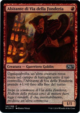 Abitante di Via della Fonderia Foundry Street Denizen 141 269 Foil Magic 2015 Italian Singles Abitante di Via della Fonderia Foundry Street Denizen 141 269 Foil Magic 2015 Italian Singles