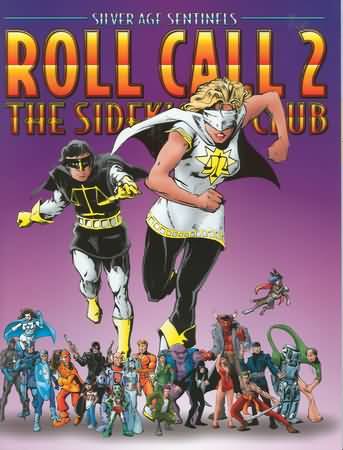 Roll Call 2 The Sidekick s Club softcover supplement Sliver Age Sentinels 13 010 Roll Call 2 The Sidekick s Club softcover supplement Sliver Age Sentinels 13 010
