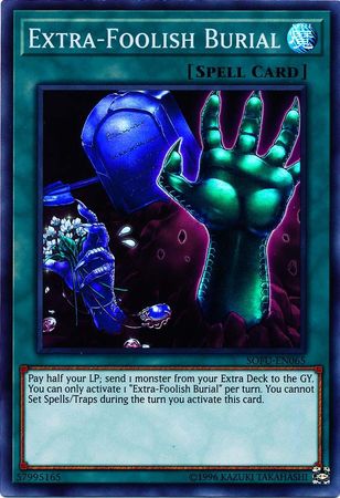 Extra Foolish Burial SOFU EN065 Super Rare Unlimited Extra Foolish Burial SOFU EN065 Super Rare Unlimited