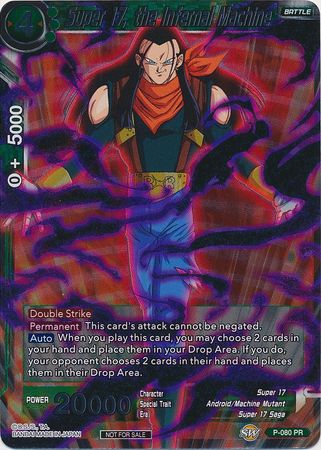 Super 17 the Infernal Machine P 080 Foil Promo Dragon Ball Super Tournament Promos Super 17 the Infernal Machine P 080 Foil Promo Dragon Ball Super Tournament Promos