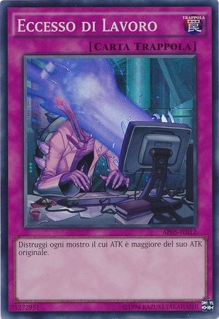 Eccesso di Lavoro AP05 IT012 Super Rare Italian Yugioh Cards Eccesso di Lavoro AP05 IT012 Super Rare Italian Yugioh Cards