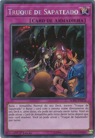 Truque De Sapateado SOFU PT078 Secret Rare 1st Edition Portuguese Yugioh Cards Truque De Sapateado SOFU PT078 Secret Rare 1st Edition Portuguese Yugioh Cards
