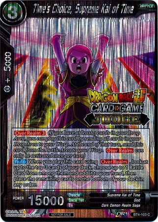 Time s Choice Supreme Kai of Time BT4 103 Foil Level 2 Judge Promo Time s Choice Supreme Kai of Time BT4 103 Foil Level 2 Judge Promo
