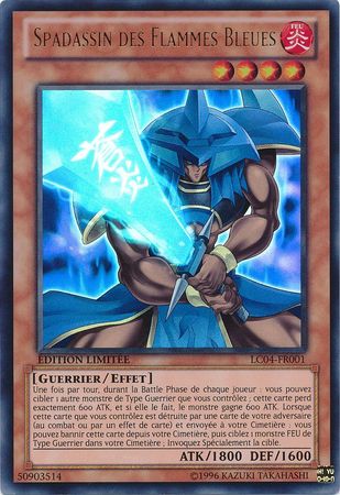 Spadassin des Flammes Bleues LC04 FR001 Ultra Rare French Yugioh Cards Spadassin des Flammes Bleues LC04 FR001 Ultra Rare French Yugioh Cards