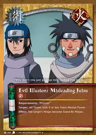 Evil Illusion Misleading Jutsu J 047 Uncommon Evil Illusion Misleading Jutsu J 047 Uncommon