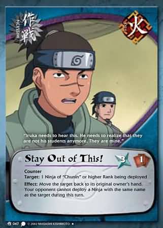 Stay Out of This M 047 Uncommon Naruto Coils of the Snake Stay Out of This M 047 Uncommon Naruto Coils of the Snake