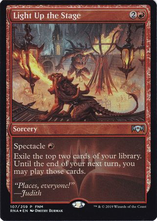 Light Up the Stage 107 259 FNM Foil Promo Light Up the Stage 107 259 FNM Foil Promo