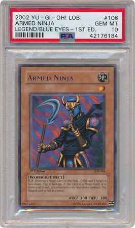Armed Ninja LOB 106 PSA GEM MT 10 Rare 1st Ed LOB 6184 Legend of Blue Eyes White Dragon 1st Edition Singles Armed Ninja LOB 106 PSA GEM MT 10 Rare 1st Ed LOB 6184 Legend of Blue Eyes White Dragon 1st Edition Singles