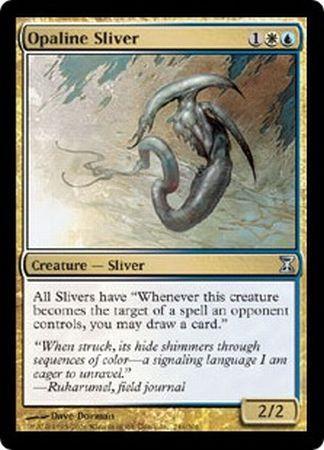 Opaline Sliver Opaline Sliver