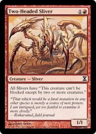 Two Headed Sliver Two Headed Sliver