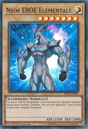 Neos EROE Elementale SHVA IT031 Super Rare 1st Edition Neos EROE Elementale SHVA IT031 Super Rare 1st Edition