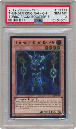 Ultimate Rare Thunder King Rai Oh TU08 EN000 PSA GEM MT 10 TU08 4574 Turbo Pack 8 TU08 Ultimate Rare Thunder King Rai Oh TU08 EN000 PSA GEM MT 10 TU08 4574 Turbo Pack 8 TU08