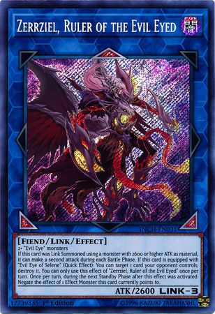 Ruler of the Evil Eye INCH-EN031 Secret Rare Yu-Gi-Oh Card 1st Edition Zerrziel 
