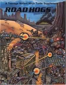 Road Hogs softcover supplement Teenage Mutant Ninja Turtles PAL505 Palladium RPGs Road Hogs softcover supplement Teenage Mutant Ninja Turtles PAL505 Palladium RPGs