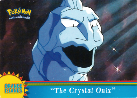 The Crystal Onix Holo Pokemon TOPPS Orange Islands