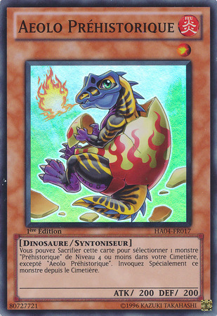 Yu-gi-oh Aeolo Préhistorique HA04-FR017 1st